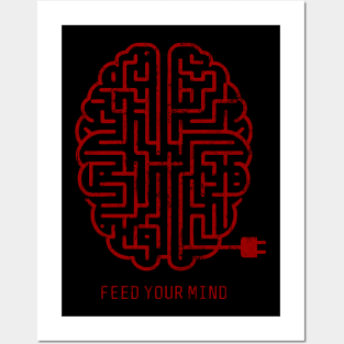 Feed Your Mind Posters and Art